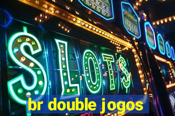 br double jogos